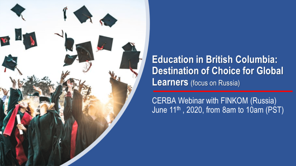 Education in British Columbia: Destination of choice for global learners  (focus on Russia)